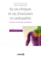 65 cas cliniques et d'exclusion en ostéopathie
