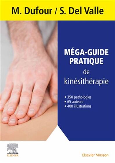 Mega guide pratique kinesitherapie