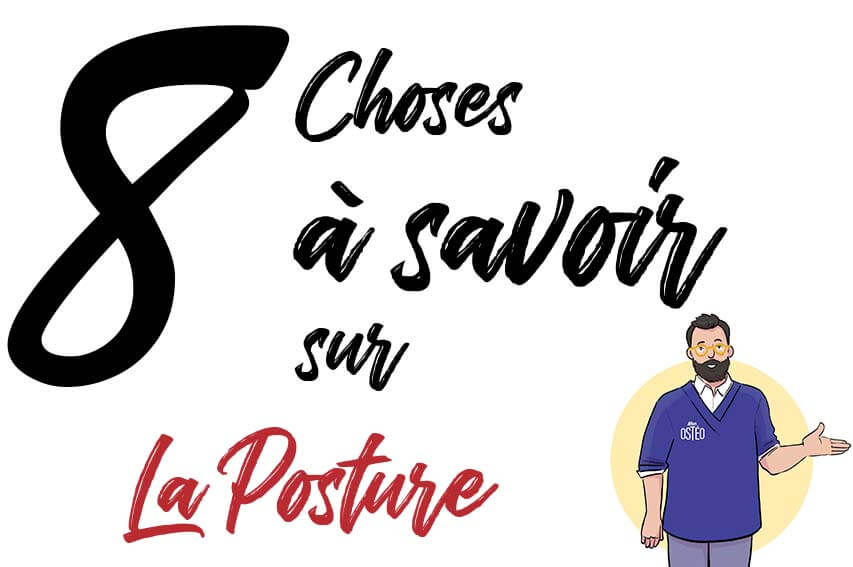 8 choses à savoir sur la Posture