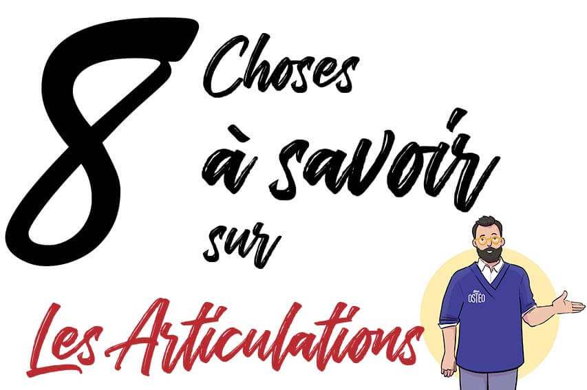 8 choses à savoir sur les articulations